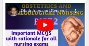 Gynaecology and ObstetricsGynaecology and Obstetrics Nursing Questions and Answers Part 2. Nursing Questions and Answers Part 2.