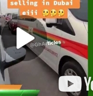 Ghana Ambulances Found in Dubai for Sale- Ghana Government, Ministry of Health and & Ambulance Service Claims!